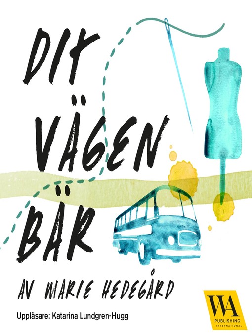 Title details for Dit vägen bär by Marie Hedegård - Wait list